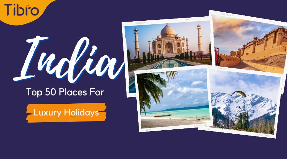 luxury holidays destinations across india, taj mahal, andama nicobar, shimla, rajasthan