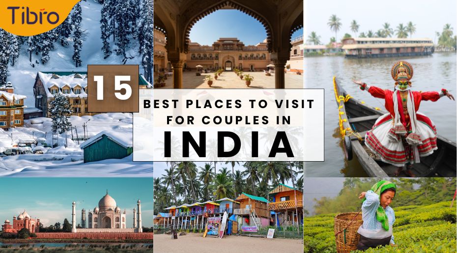 Best romantic getaways in India for couples: Taj Mahal, Goa beaches, Kerala backwaters, Jaipur palaces, and Udaipur lakes.